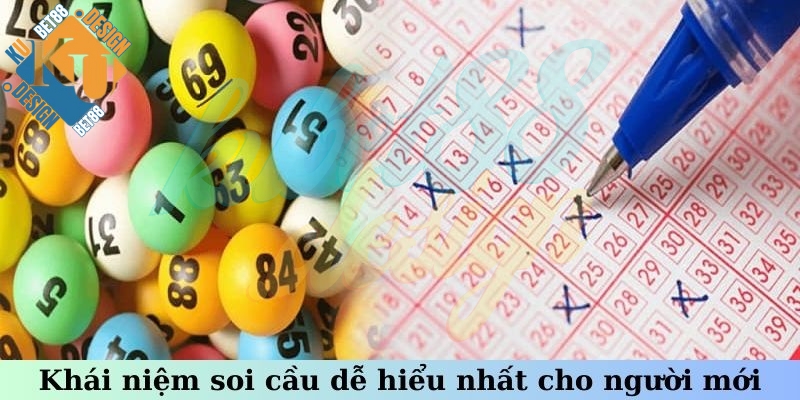 Khái niệm soi cầu dễ hiểu nhất cho người mới